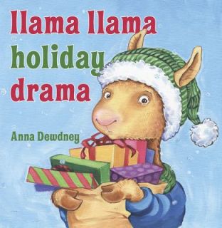 Llama Llama Holiday Drama by Anna Dewdney 2010, Hardcover