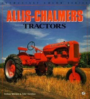 Allis Chalmers Tractors by Andrew Morland and Henshaw 1997, Paperback 