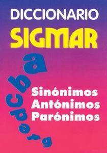 Spanish School Thesaurus Sinonimos, Antonimos, Paronimos 2004 