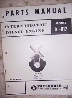 1962 IH D 817 Diesel Engine Payloader Parts Manual x