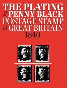 The Plating of the Penny Black Postage Stamp of 1840
