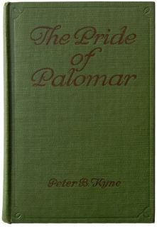 The Pride of Palomar Peter Kyne, Illust Dean Cornwell, H. R. Ballinger 