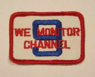 Vintage 1970s CB Radio WE MONITOR CHANNEL 9 Embroidered PATCH