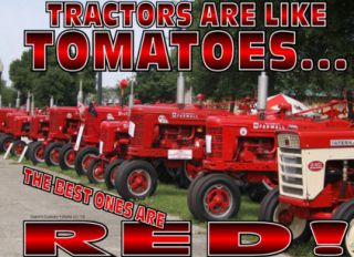   ARE LIKE TOMATOES T SHIRT #8109 FARMALL INTERNATIONAL RED TRACTOR