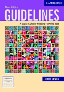 Guidelines A Cross Cultural Reading Writing Text by Ruth Spack 2006 
