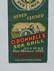 1940s Matchbook ODonnells Sea Grill Oysters and Clams on the Half 