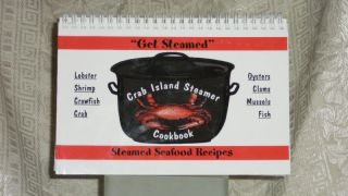 Crab Island Steamer Cookbook Seafood Recipes Destin FL