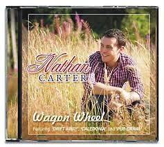 NATHAN CARTER WAGON WHEEL CD   NEW RELEASE 2012
