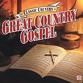   Country Great Country Gospel CD, Mar 2005, Time Life Music