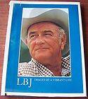 LBJ – Images of a Vibrant Life, HCDJ, 1st Edition 1973 Lyndon Baines 