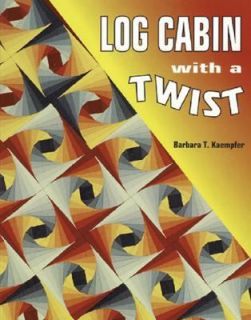 Log Cabin with a Twist by Barbara Kaempfer 1995, UK Paperback 