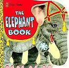 The Elephant Book by Golden Books Staff and Charles Nicholas (1998 