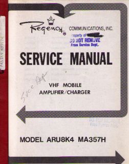 REGENCY Manual #300 4304 700 VHF AMP/CHAR ARU8K4 MA357H