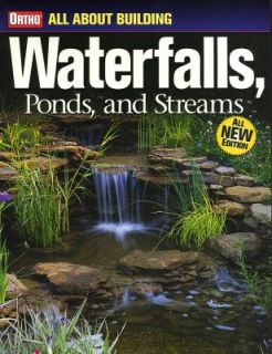 All about Building Waterfalls, Ponds, and Streams 2006, Paperback 