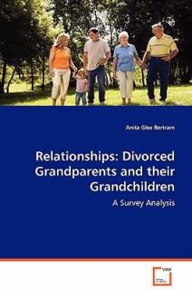   and their Grandchildren by Anita Glee Bertram 2008, Paperback