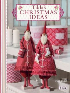 Tildas Christmas Ideas by Tone Finnanger 2010, Paperback