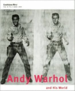 Andy Warhol and His World by Katrine Molstrom and Steingrim Laursen 