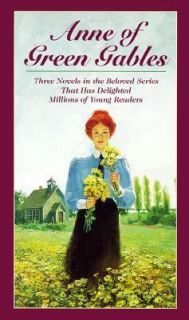 Anne of Green Gables Anne of Avonlea Anne of the Island Anne of Green 