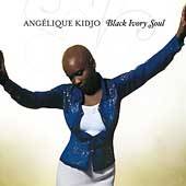 Black Ivory Soul by Angelique Kidjo CD, Mar 2002, Sony Music 