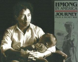 Hmong in America Journey from a Secret War by Tim Pfaff 1995 