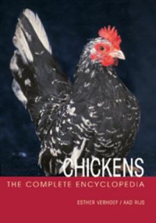 The Complete Encyclopedia of Chickens by Aad Rijs and Esther J. J 