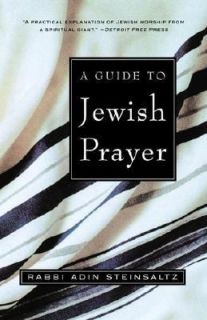 Guide to Jewish Prayer by Adin Steinsaltz 2002, Paperback