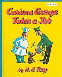 Curious George Takes a Job by H.A. Rey 1999, Paperback