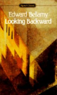 Looking Backward, 2000 1887 by Edward Bellamy 1960, Paperback