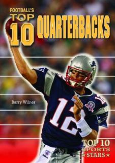 Footballs Top 10 Quarterbacks by Barry Wilner 2010, Hardcover