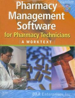 Pharmacy Management Software for Pharmacy Technicians A Worktext 2007 