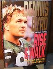 Rise and Walk  The Trial and Triumph of Dennis Byrd. HC.DJ.1st 