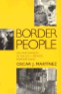   Borderlands by Martinez and Oscar J. Martínez 1994, Paperback