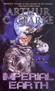 Imperial Earth by Arthur C. Clarke 2005, Paperback
