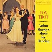 Music for Dancing Fox Trot by Arthur Murray CD, Sep 2006, Sony Music 
