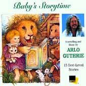 Babys Storytime by Arlo Guthrie CD, Jun 1993, Lightyear
