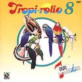 Tropi Rollo 8 Grupo I CD, Sep 1995, Balboa Recording Corporation 