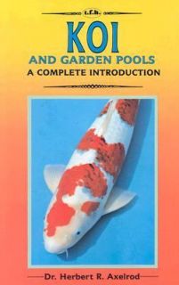   and Garden Ponds by Herbert R. Axelrod 1998, Paperback, Revised