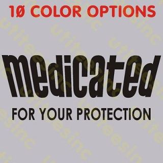 MEDICATED/YOUR PROTECTION T Shirt Funny Viagra Prozac Xanax Valium Tee 