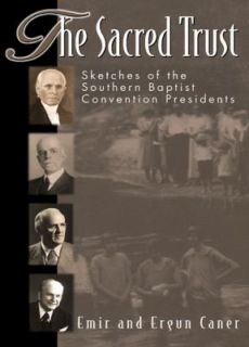 The Sacred Trust Sketches of the Southern Baptist Convention 
