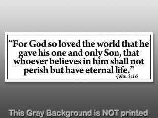 John 3 16 For God So Loved The World Bumper Sticker   decal Jesus 