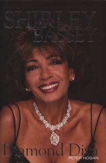 Shirley Bassey by Peter Hogan 2008, Hardcover