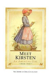 Meet Kirsten Bk. 1 Bk. 1 by Janet Beeler Shaw 1986, Hardcover