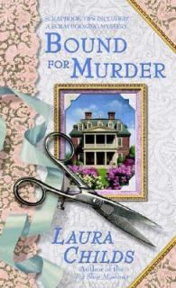 Bound for Murder No. 3 by Laura Childs 2004, Paperback