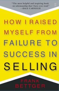   Failure to Success in Selling by Frank Bettger 1992, Paperback