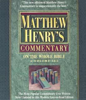 Matthew Henrys Commentary on the Whole Bible Set by Matthew Henry 