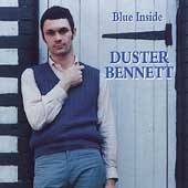 DUSTER BENNETT BLUE INSIDE 1966 70 recordings re mastered. Indigo 