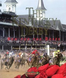   Derby Run for the Roses by Bill Doolittle 1999, Hardcover