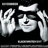 Black White Night by Roy Orbison CD, Feb 2006, Legacy