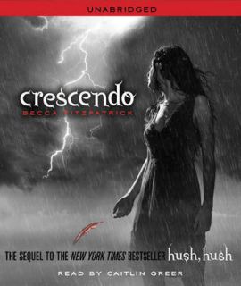 Crescendo by Becca Fitzpatrick (CD Audio, 2010)