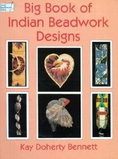 Big Book of Indian Beadwork Designs by Kay D. Bennett 1998, Paperback 